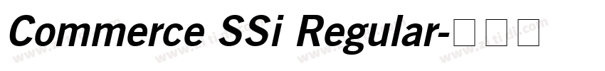 Commerce SSi Regular字体转换
